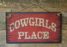 Handmade small Cowgirl's Place Western Sign - Your Western Decor