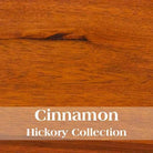 Close-up of wooden surface with 'Cinnamon Hickory Collection' text