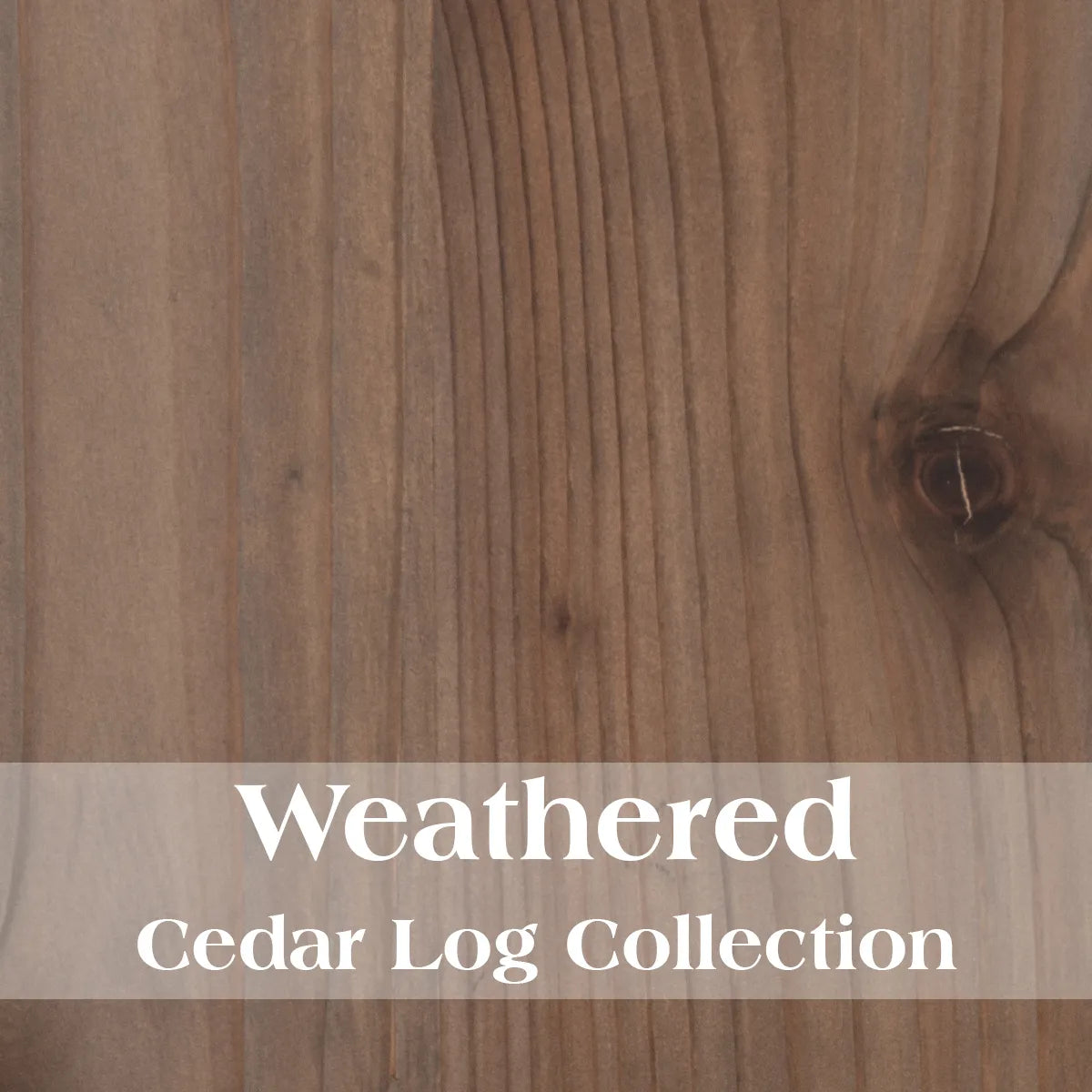 Weathered cedar log furniture finish sample 