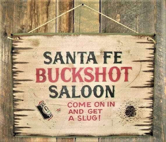 Rustic, western Santa Fe Buckshot Saloon Bar Sign. Made in the USA. Your Western Decor
